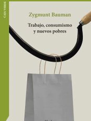 Trabajo, consumismo y nuevos pobres