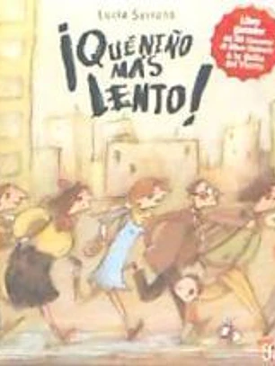 QUE NI¥O MAS LENTO