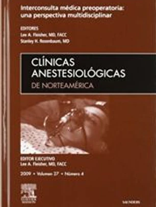 2009 C.ANEST.VOL. 27/4 INTERCONSULTA MÉDICA PREOPERATORIA
