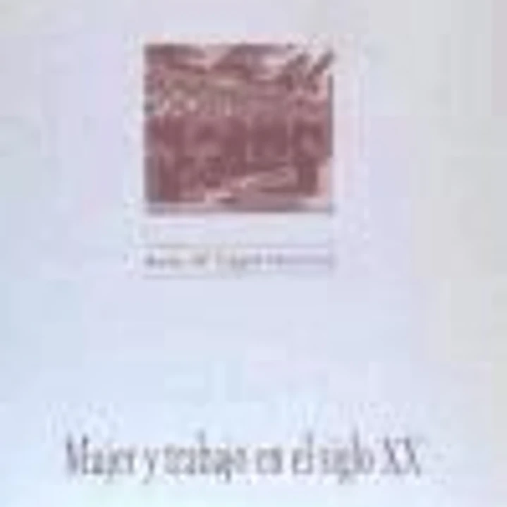 Mujer y trabajo en el siglo XX 1