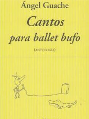 CANTOS PARA BALLET BUFO ( ANTOLOGIA)