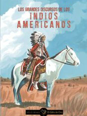 GRANDES DISCURSOS DE LOS INDIOS AMERICANOS,LOS