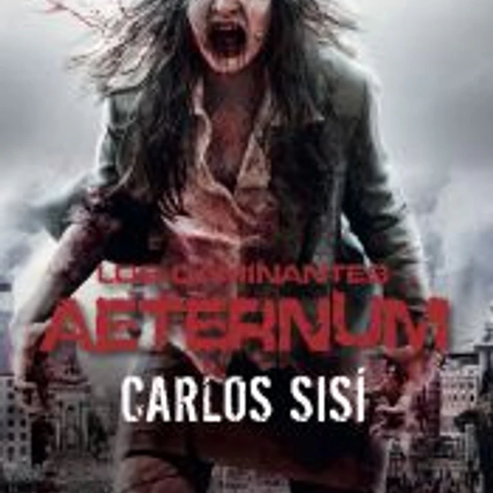 Los caminantes: Aeternum 1