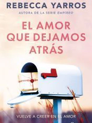 El amor que dejamos atrás
