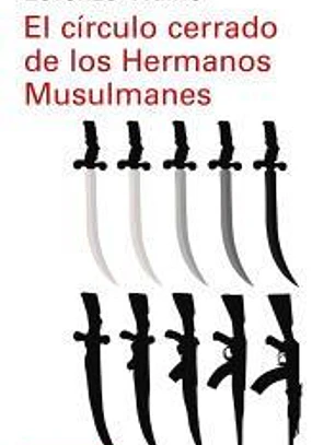 El círculo cerrado de los Hermanos Musulmanes