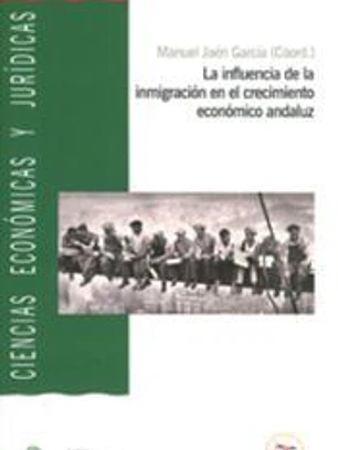 La influencia de la inmigración en el crecimiento económico andaluz