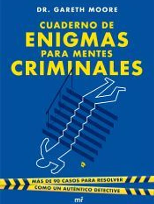 Cuaderno de enigmas para mentes criminales
