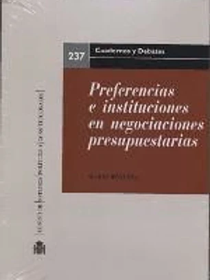 Preferencias e instituciones en negociaciones presupuestarias