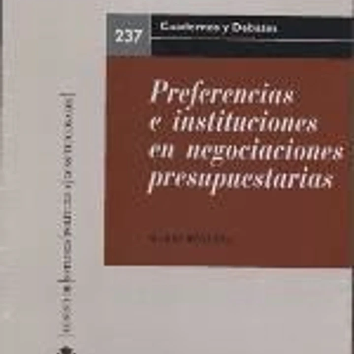Preferencias e instituciones en negociaciones presupuestarias 1
