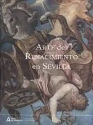 Arte del renacimiento en Sevilla