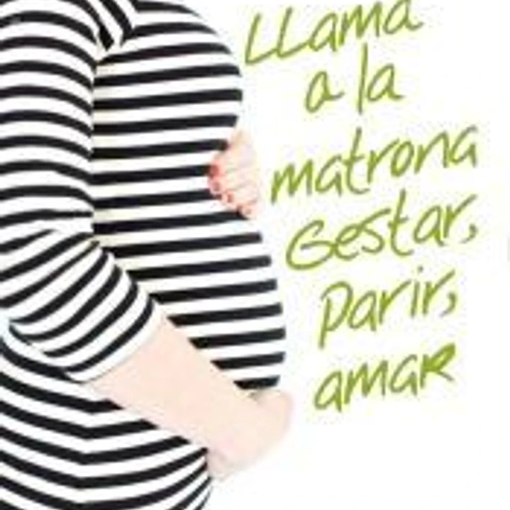 LLAMA A LA MATRONA 1