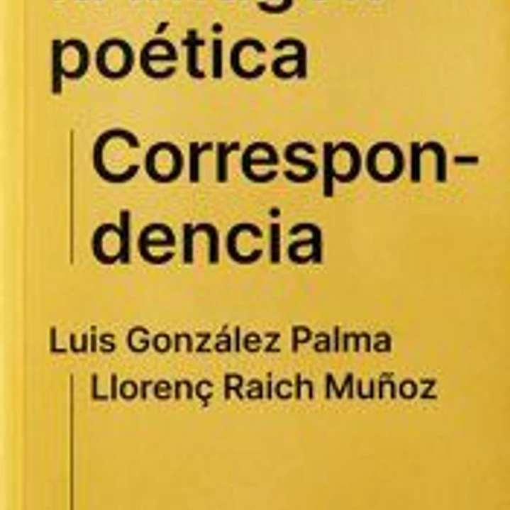 Sobre la imagen poética. Correspondencia 1