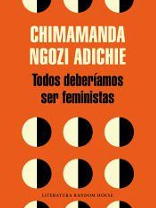Todos deberíamos ser feministas