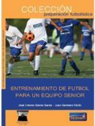 ENTRENAMIENTO DE FÚTBOL PARA UN EQUIPO SENIOR