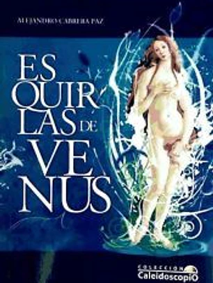 ESQUIRLAS DE VENUS