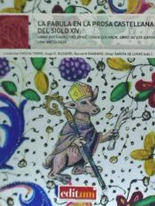 La Fábula en la Prosa Castellana del Siglo Xiv: . LIBRO DEL CABALLERO ZIFAR, CONDE LUCANOR, LIBRO DE LOS GATOS