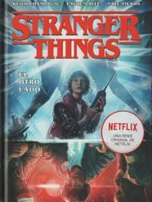Stranger Things 1. El Otro Lado