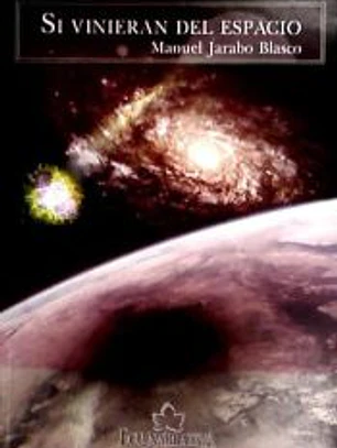 Si vinieran del espacio 