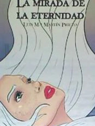 MIRADA DE LA ETERNIDAD, LA