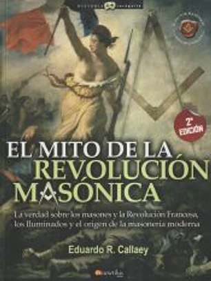 El mito de la revolución masónica