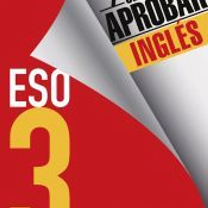 Objetivo aprobar Inglés 3 ESO 1