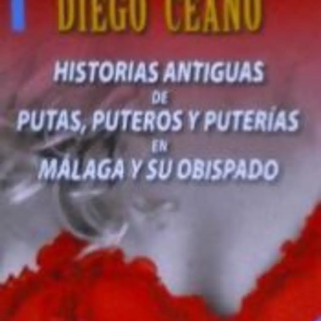 Historias antiguas de putas, puteros y puterías en Málaga y su obispado 1