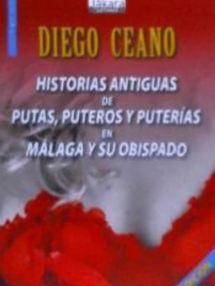 Historias antiguas de putas, puteros y puterías en Málaga y su obispado