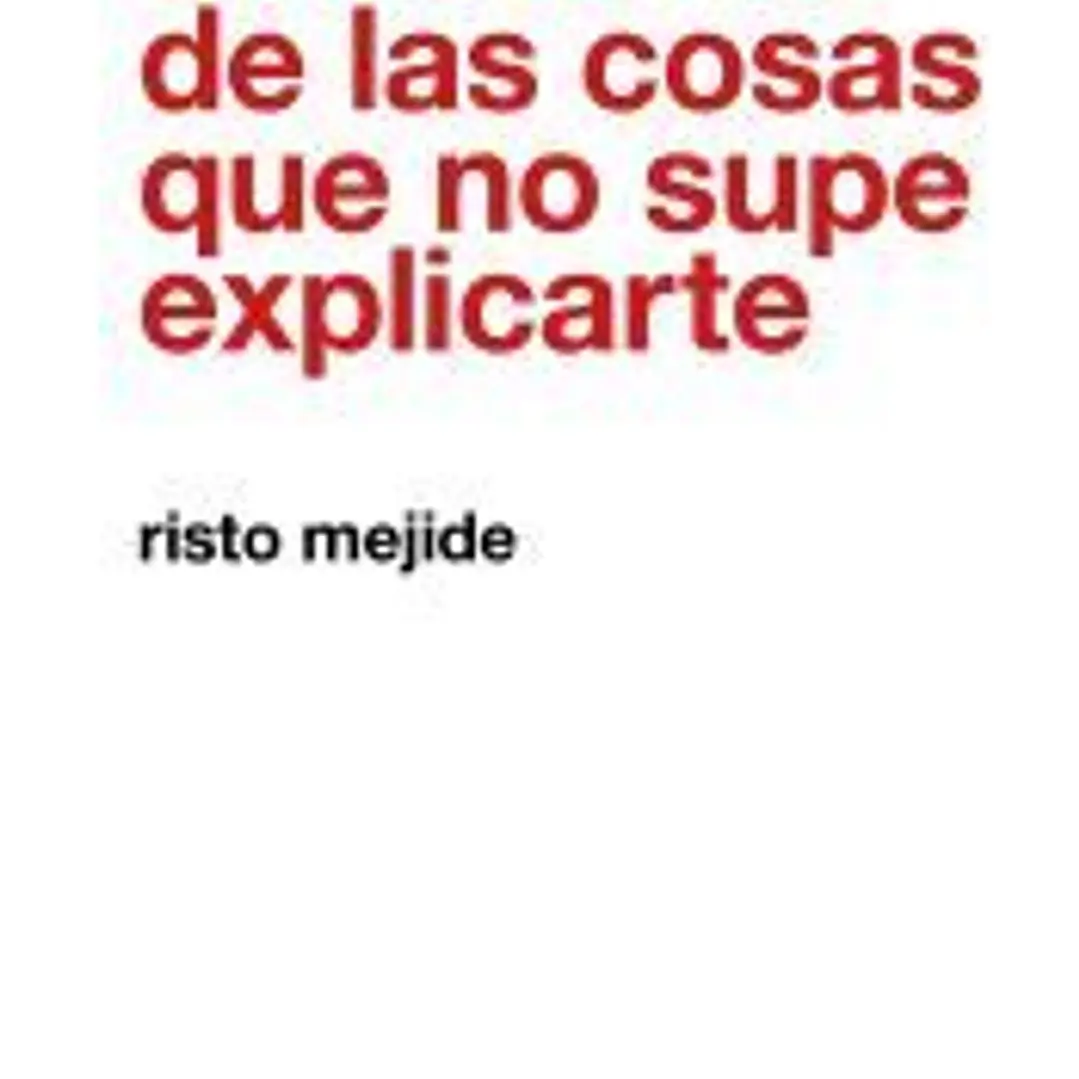 Diccionario de las cosas que no supe explicarte 1