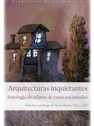 Arquitecturas inquietantes