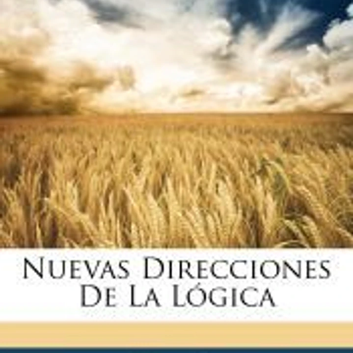 Nuevas Direcciones De La Lógica 1