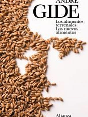 Los alimentos terrenales: los nuevos alimentos