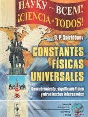 Constantes físicas univerlas: Descubrimiento, significado físico y otros hechos