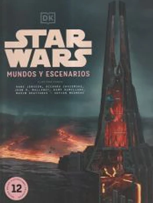 Star Wars mundos y escenarios. Nueva edición