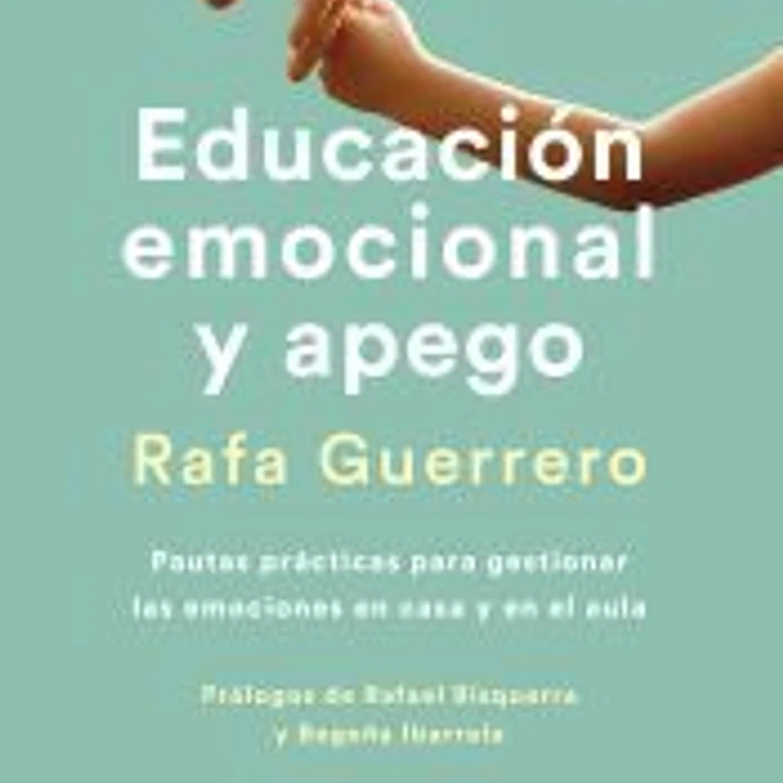 Educación emocional y apego. Edición actualizada 1