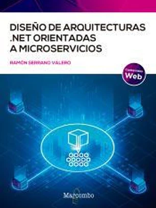 Diseño de arquitecturas .NET orientadas a microservicios