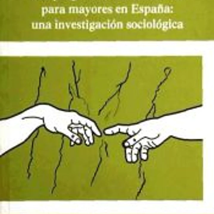 Los programas universitarios para mayores en España: una investigación sociológica 1