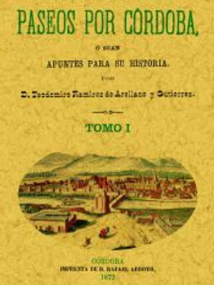 Paseos por Córdoba o sea Apuntes para su historia