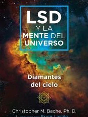 LSD y la mente del universo