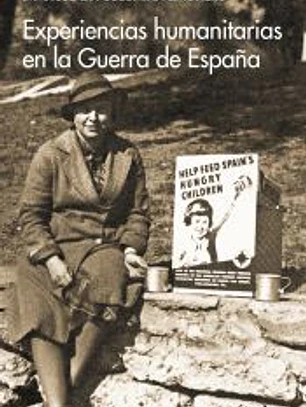 Experiencias humanitarias en la Guerra de España
