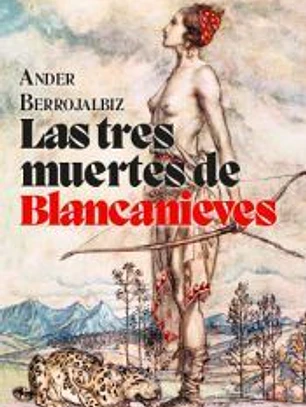 Las tres muertes de Blancanieves