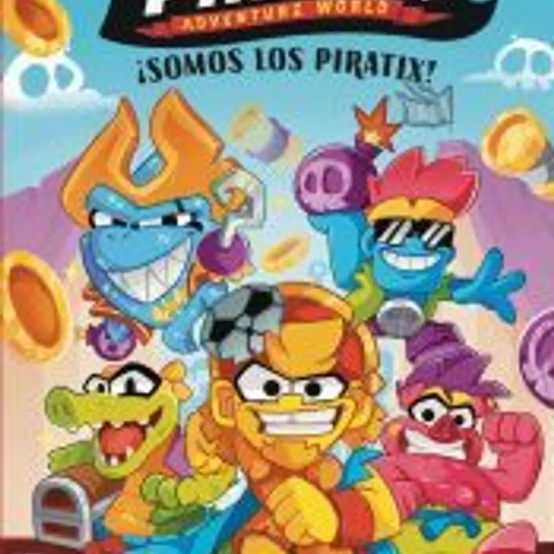 Piratix. Primeras lecturas 1 - ¡Somos los Piratix! 1