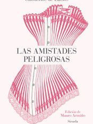 Las amistadoes peligrosas