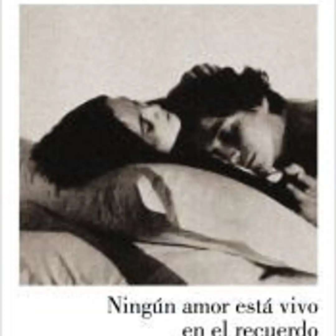 Ningún amor está vivo en el recuerdo 1