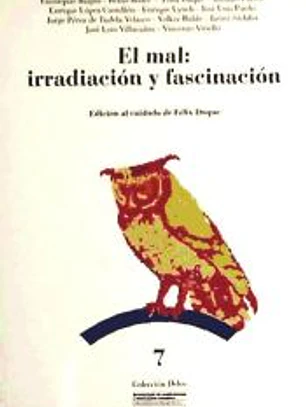 El mal: irradiación y fascinación