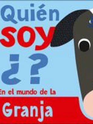 QUIEN SOY ¿? GRANJA