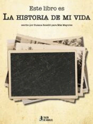 La historia de mi vida