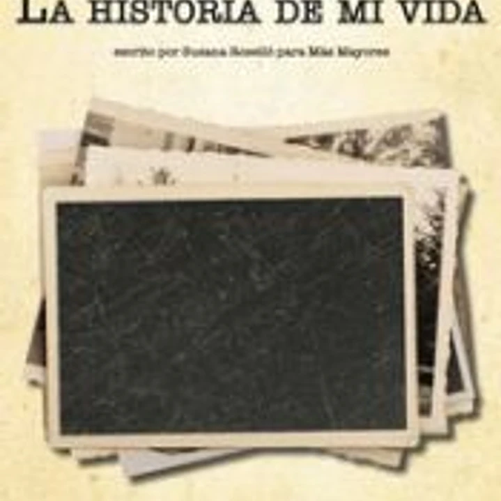 La historia de mi vida 1
