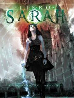 LIBRO DE SARAH. EL ORIGEN DEL DESTINO VOL. 2