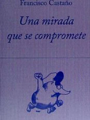Una mirada que se compromete
