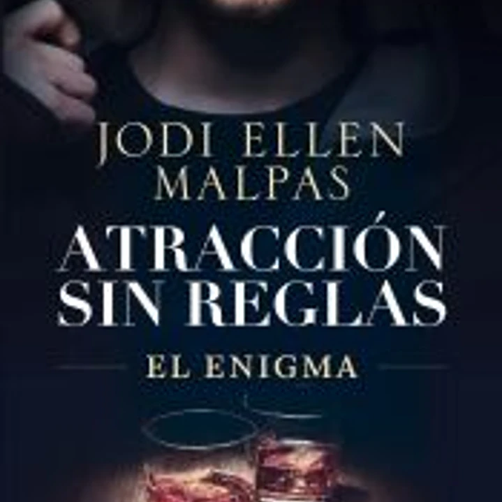 El Enigma (Atracción sin reglas, 2) 1